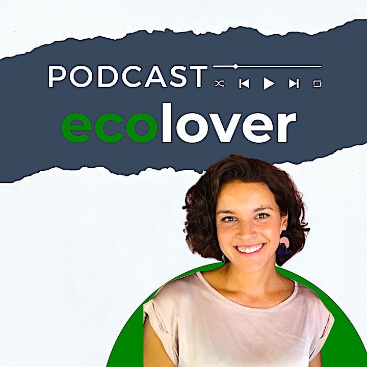ecolover impacto positivo sostenibilidad libros podcast